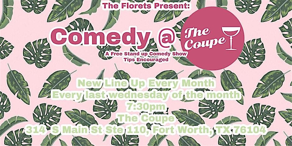 Comedy @ the Coupe! at The Coupe – Fort Worth, TX