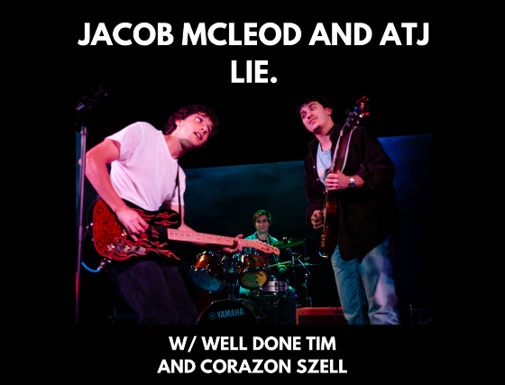 Jacob McLeod and ATJ , Lie. , Well Done Tim, Corazon Szell at Blind Pig – Ann Arbor, MI
