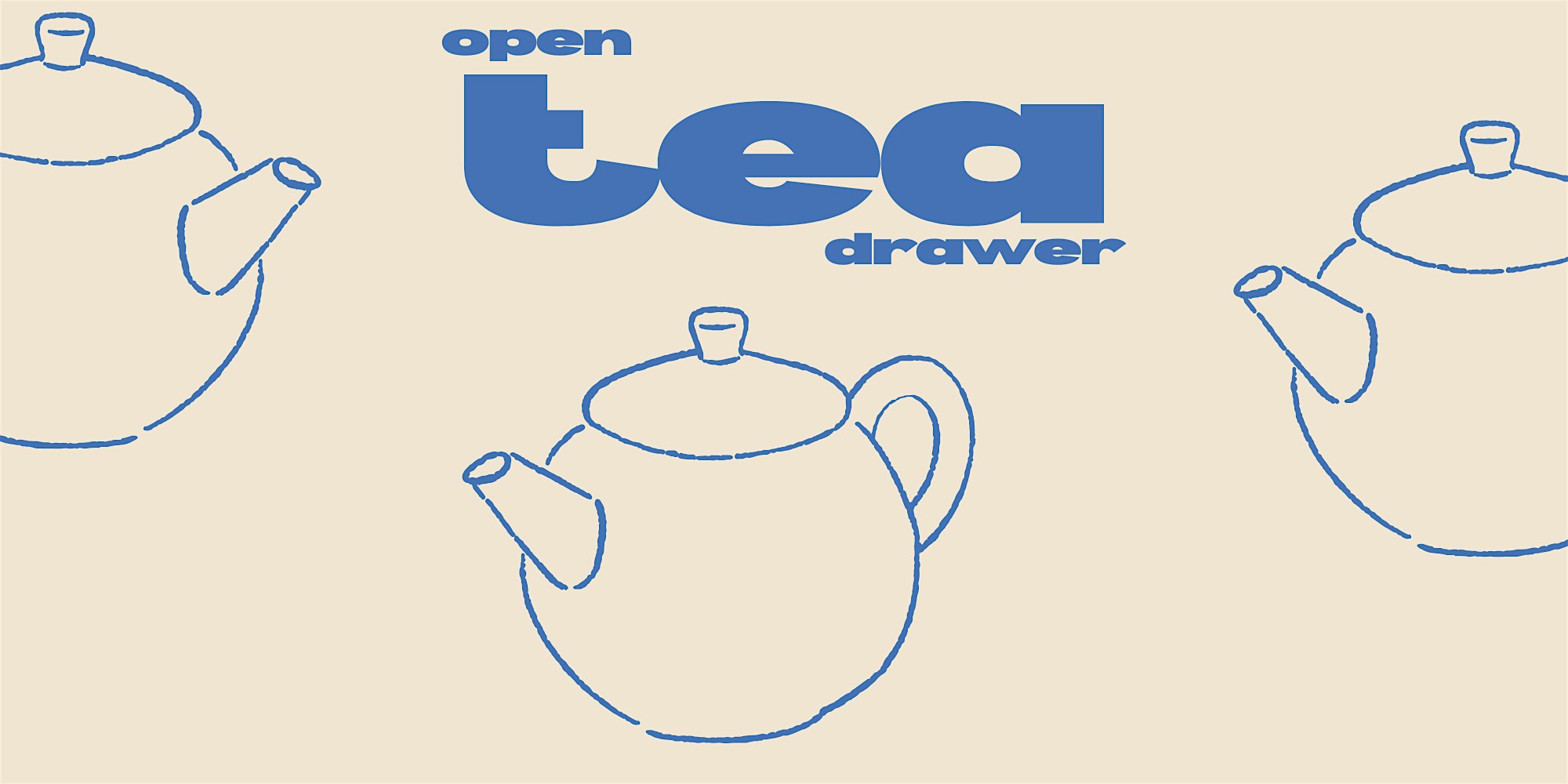 Open Tea Drawer at Cup of Tea – Clackamas, OR