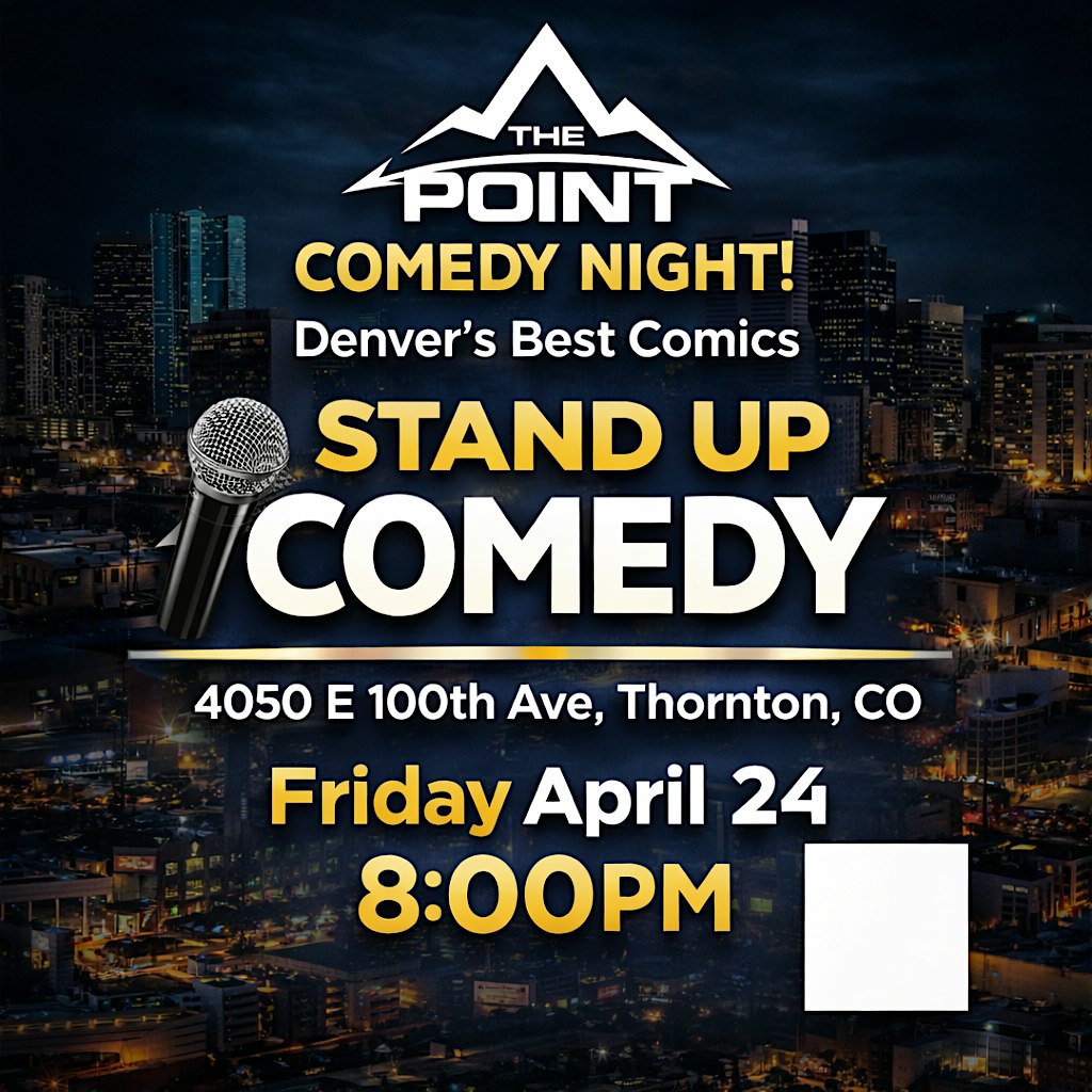 The Point Bar and Grill Comedy Night! at The Point Bar & Grill – Thornton, CO