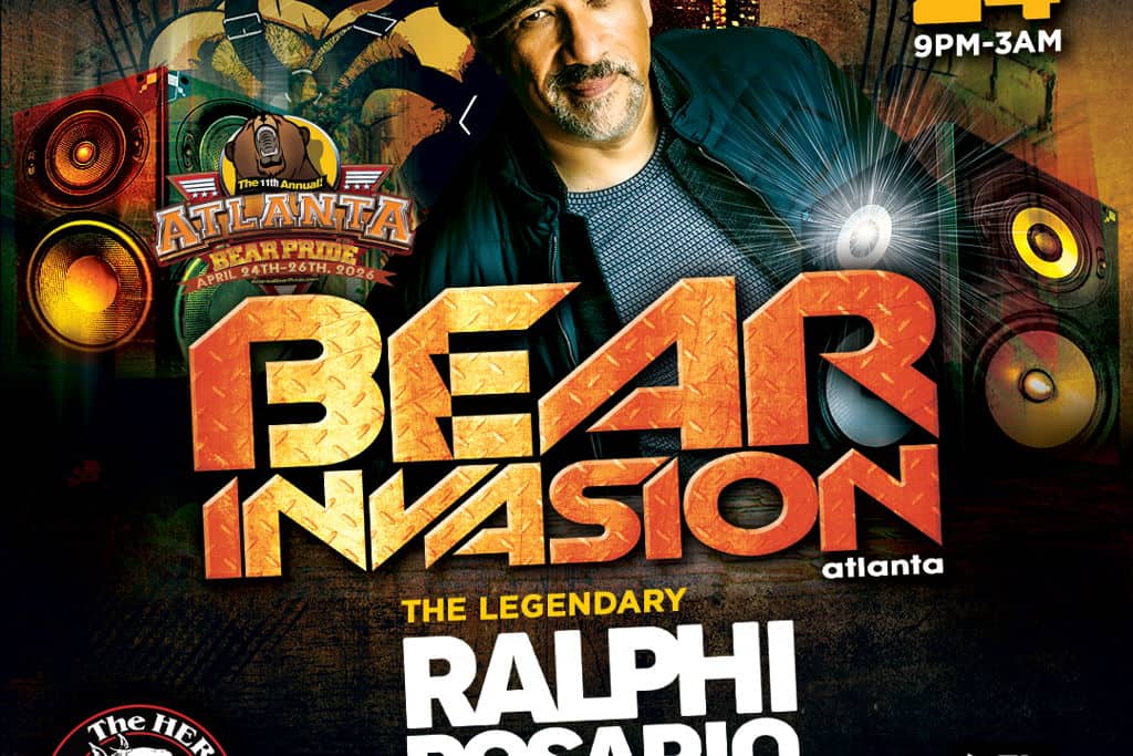 BEAR INVASION – DJ RALPHI ROSARIO – Atlanta Bear Pride Kickoff AT HERETIC at – North Druid Hills, GA