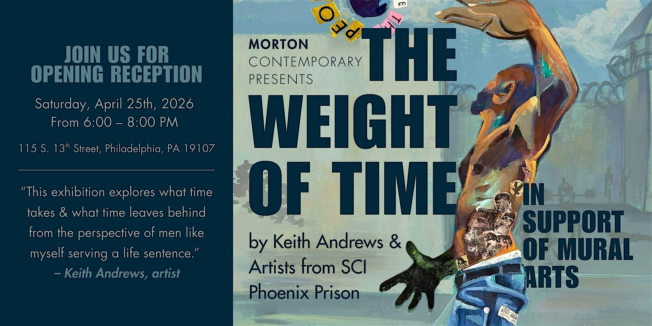 OPENING RECEPTION: The Weight of Time, by Artists of SCI Phoenix Prison at Morton Contemporary Gallery – Philadelphia, PA