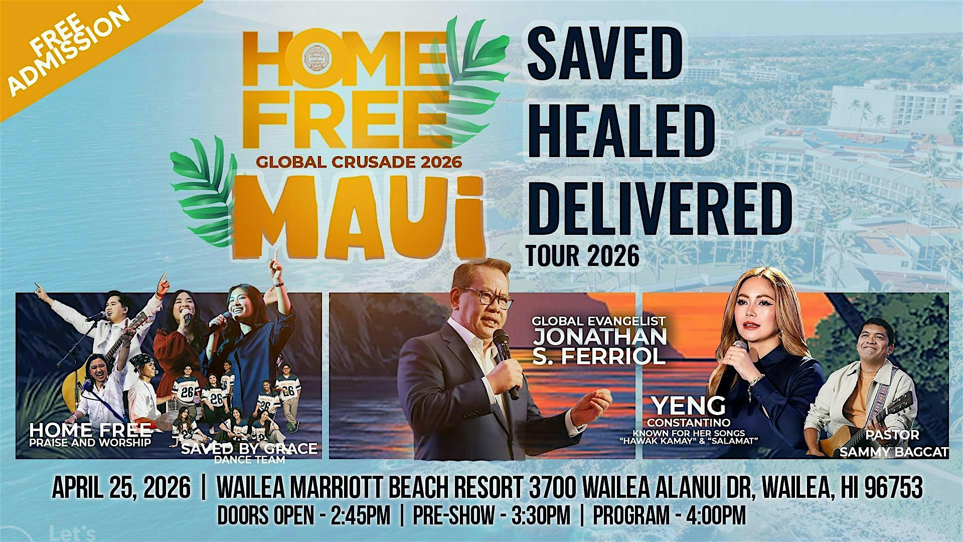 Home Free Global Crusade 2026 Maui at Wailea Beach Resort – Marriott, Maui – Wailea-Makena, HI