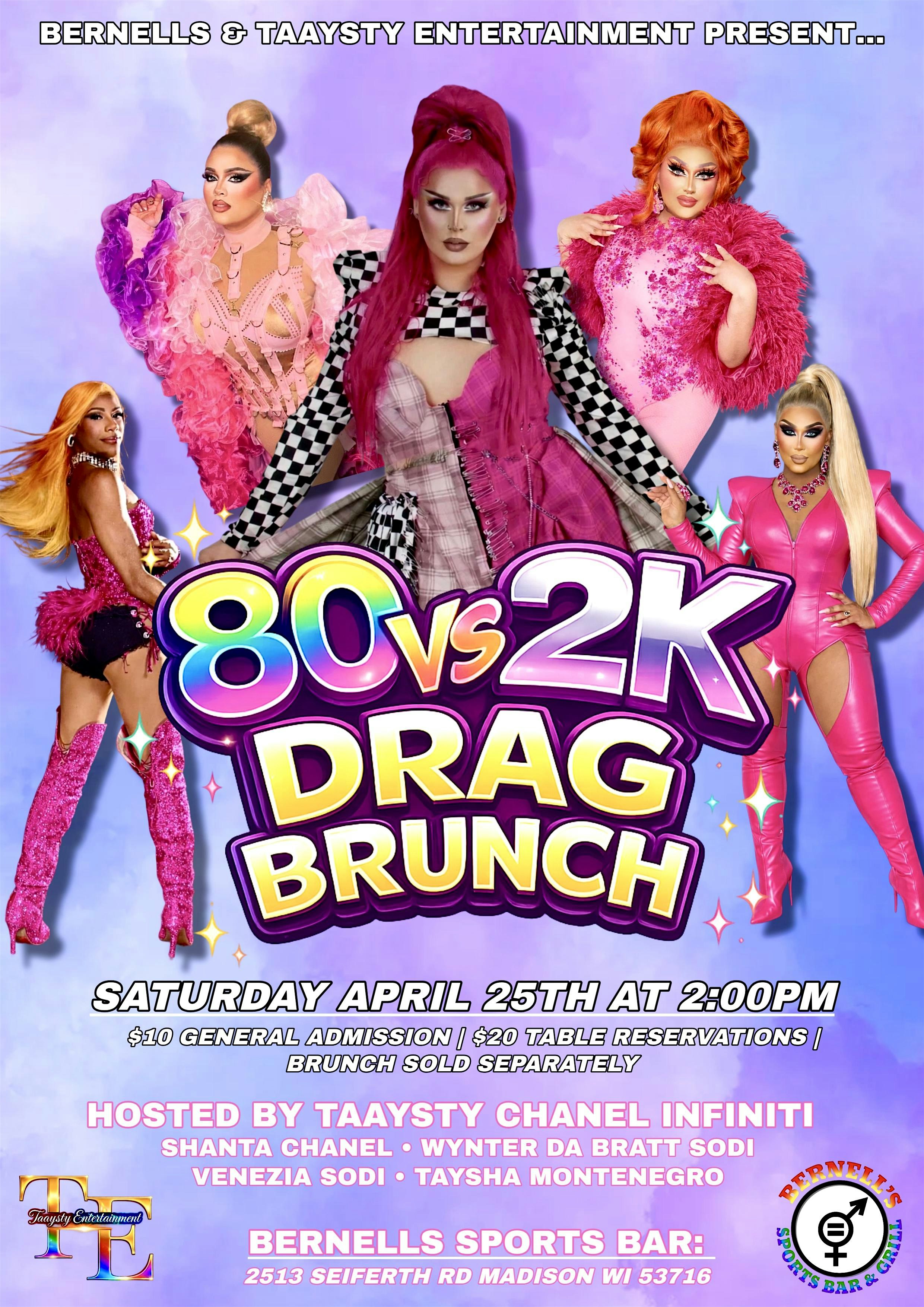 80s vs 2K Drag Brunch at Bernell’s – Madison, WI