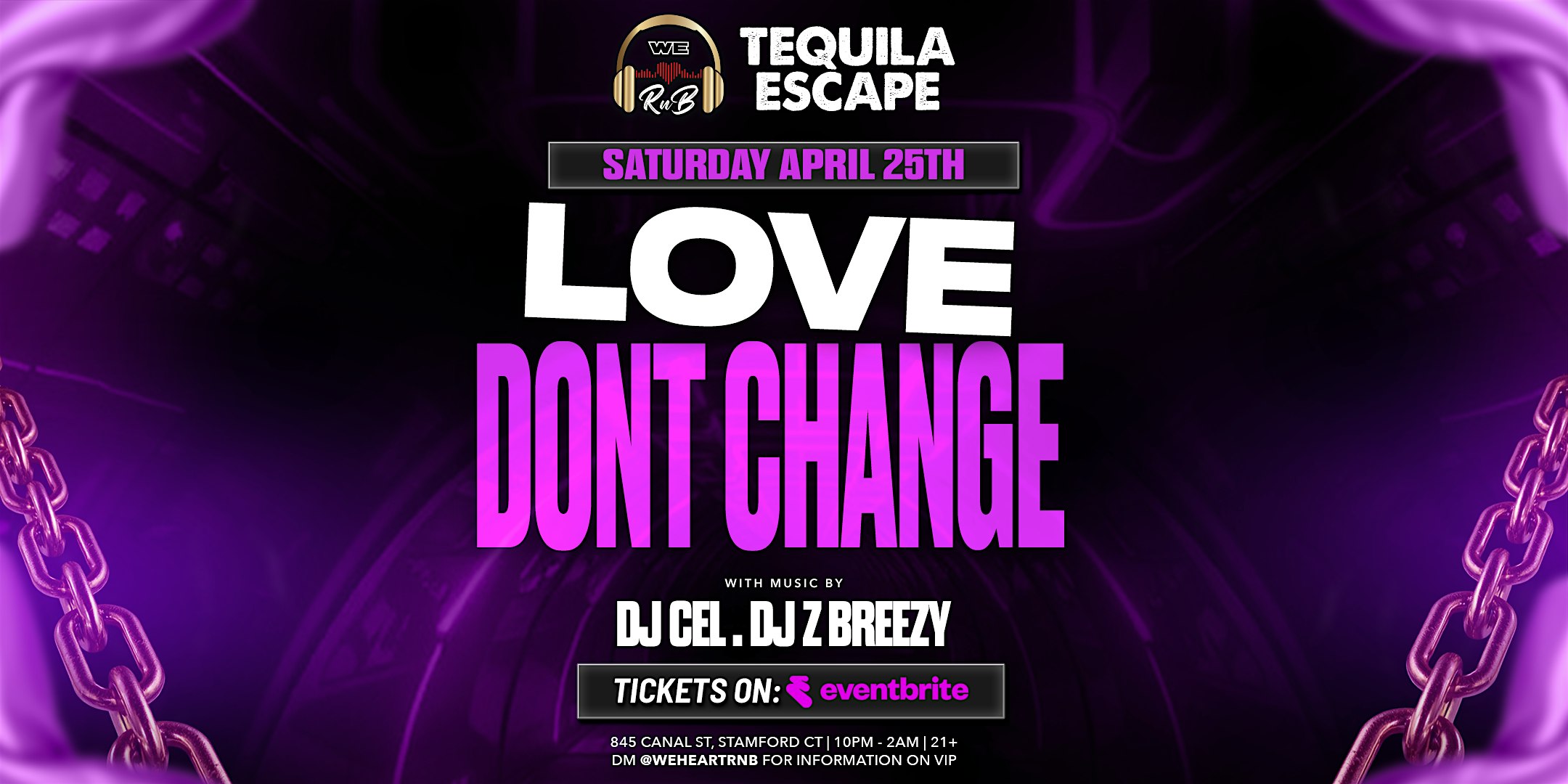 Love Don’t Change (Stamford R&B Exclusive Event) at Tequila Escape -Stamford – Stamford, CT