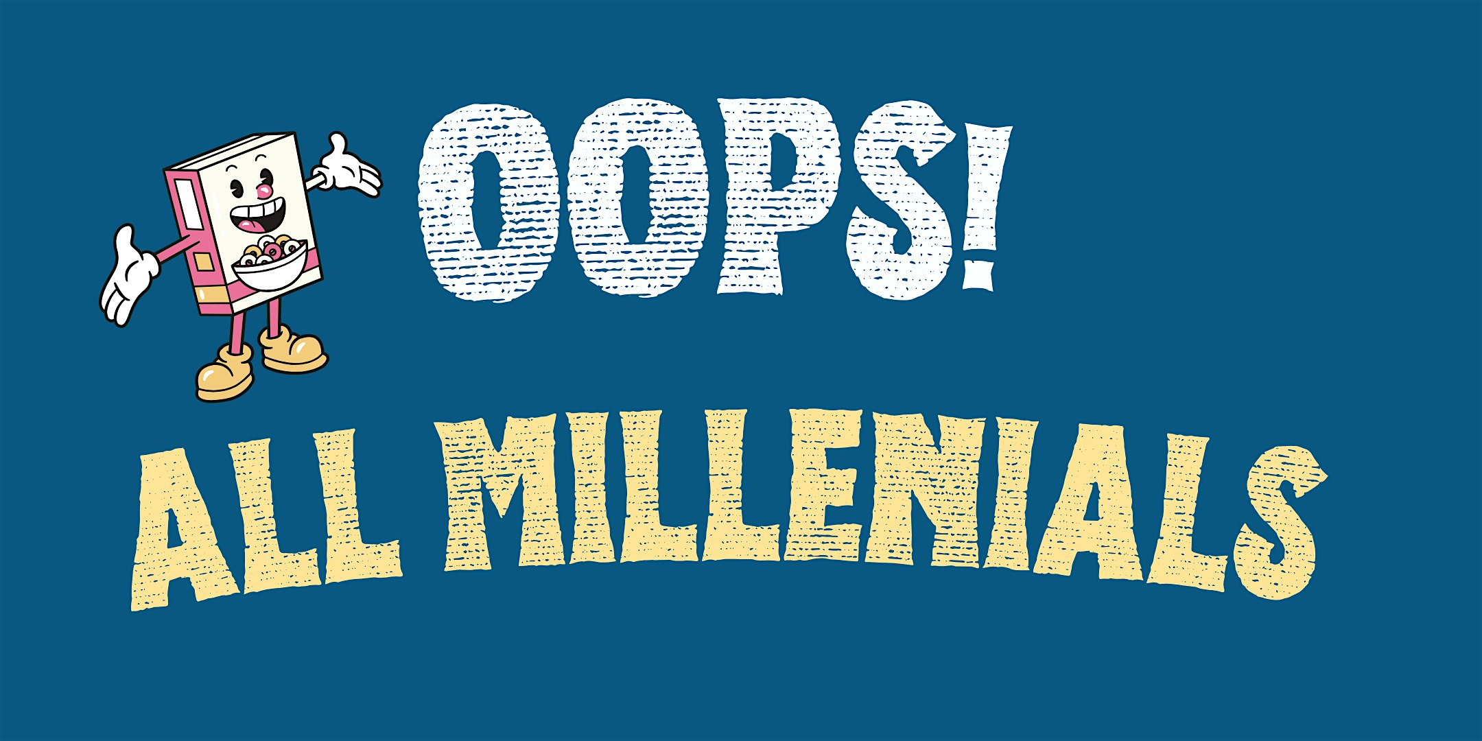 Oops! All Millennials at Rooted Armory Cafe – Somerville, MA