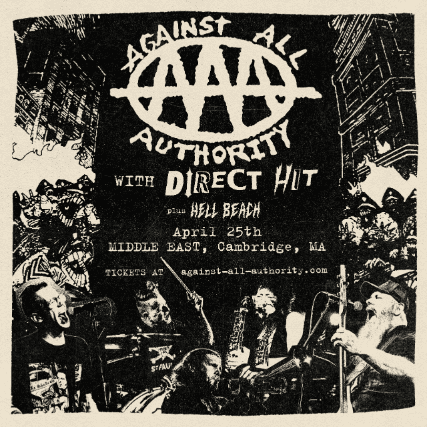 Against All Authority, Direct Hit, Hell Beach at Middle East – Downstairs – Cambridge, MA