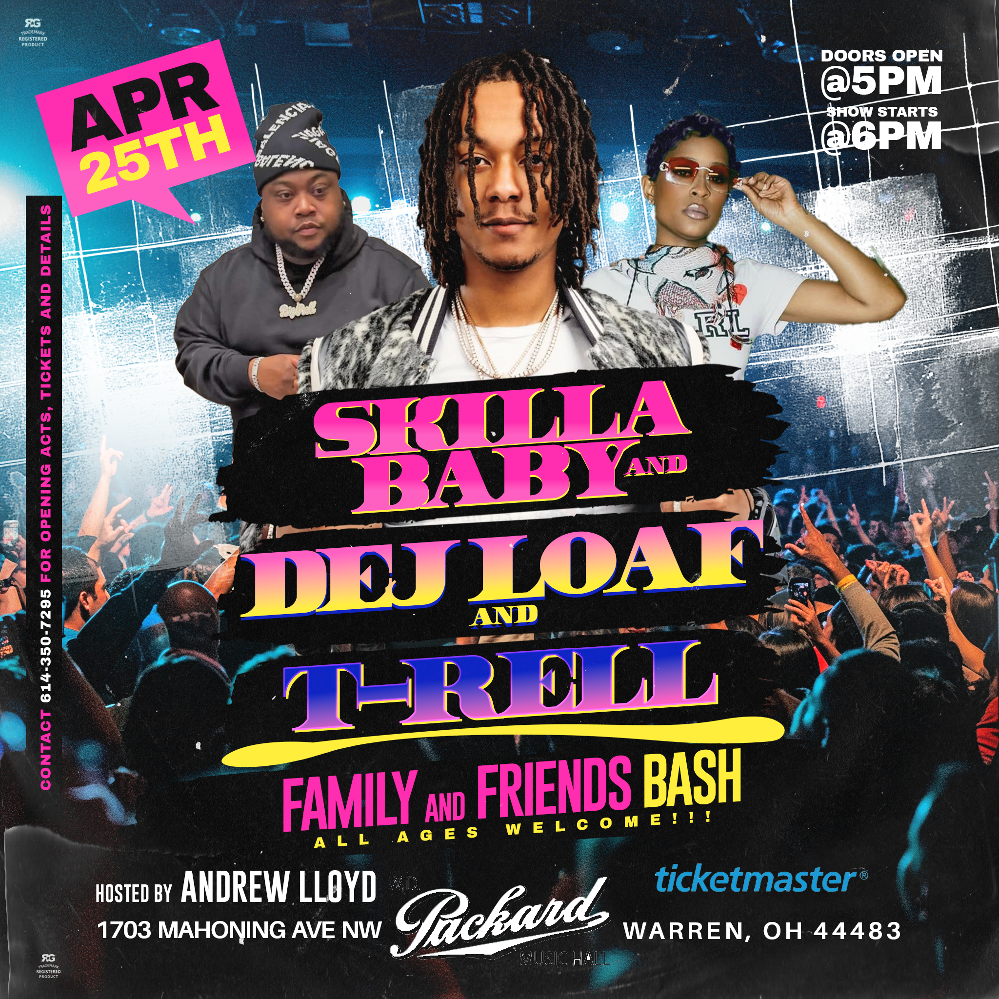 Skilla Baby, Dej Loaf, T-Rell – Family & Friends Bash at Packard Music Hall – Warren, OH