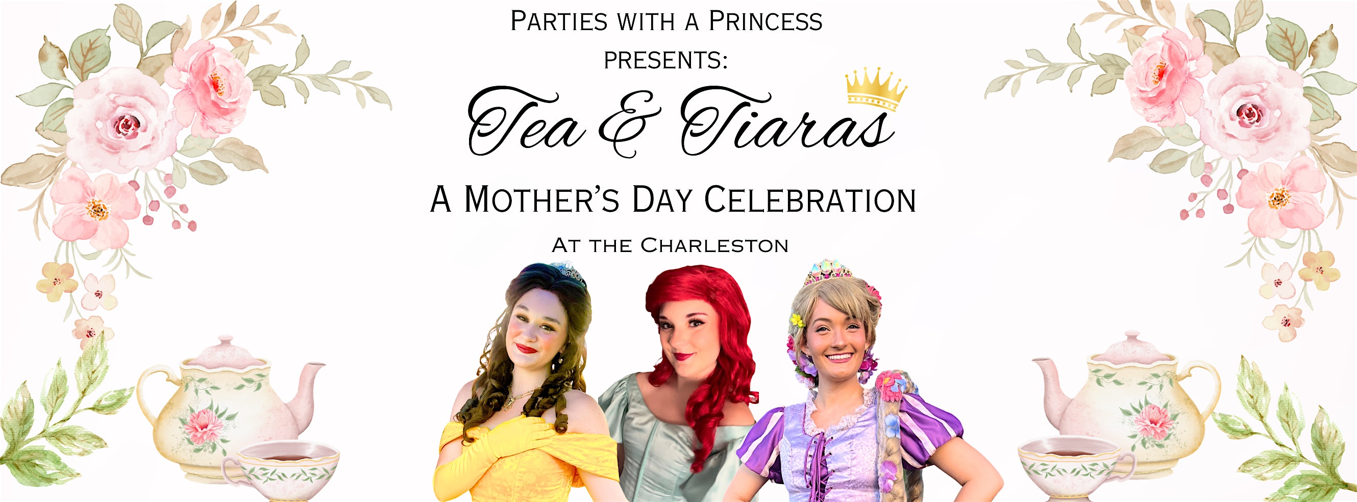 Tea & Tiaras: A Mother’s Day Celebration! at The Charleston – Bowling Green, KY