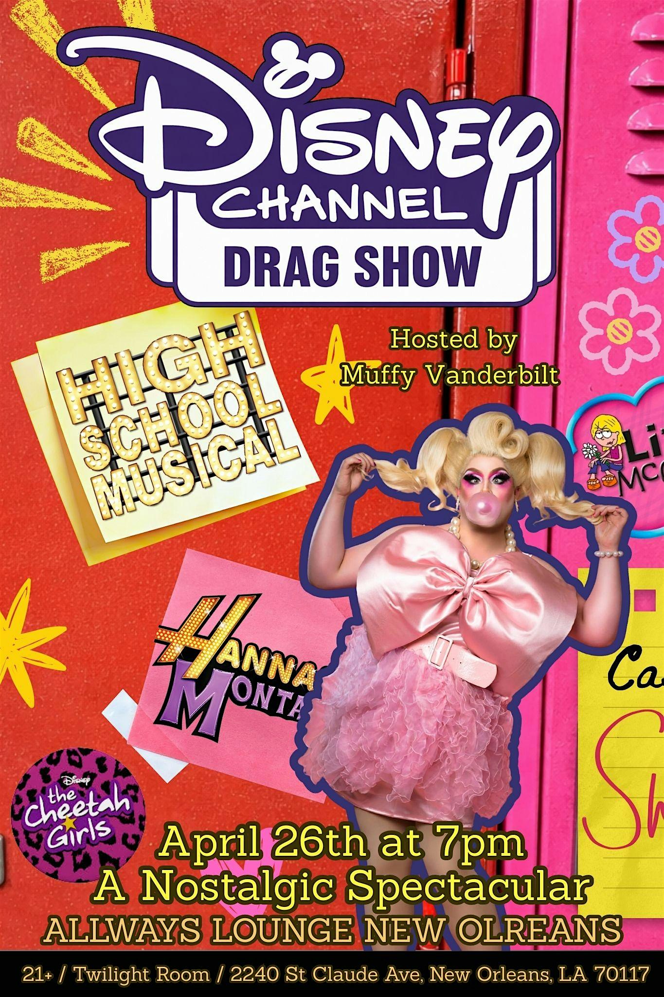 Disney Channel Drag Show: A Nostalgic Spectacular! at The Twilight Room @ the AllWays – New Orleans, LA