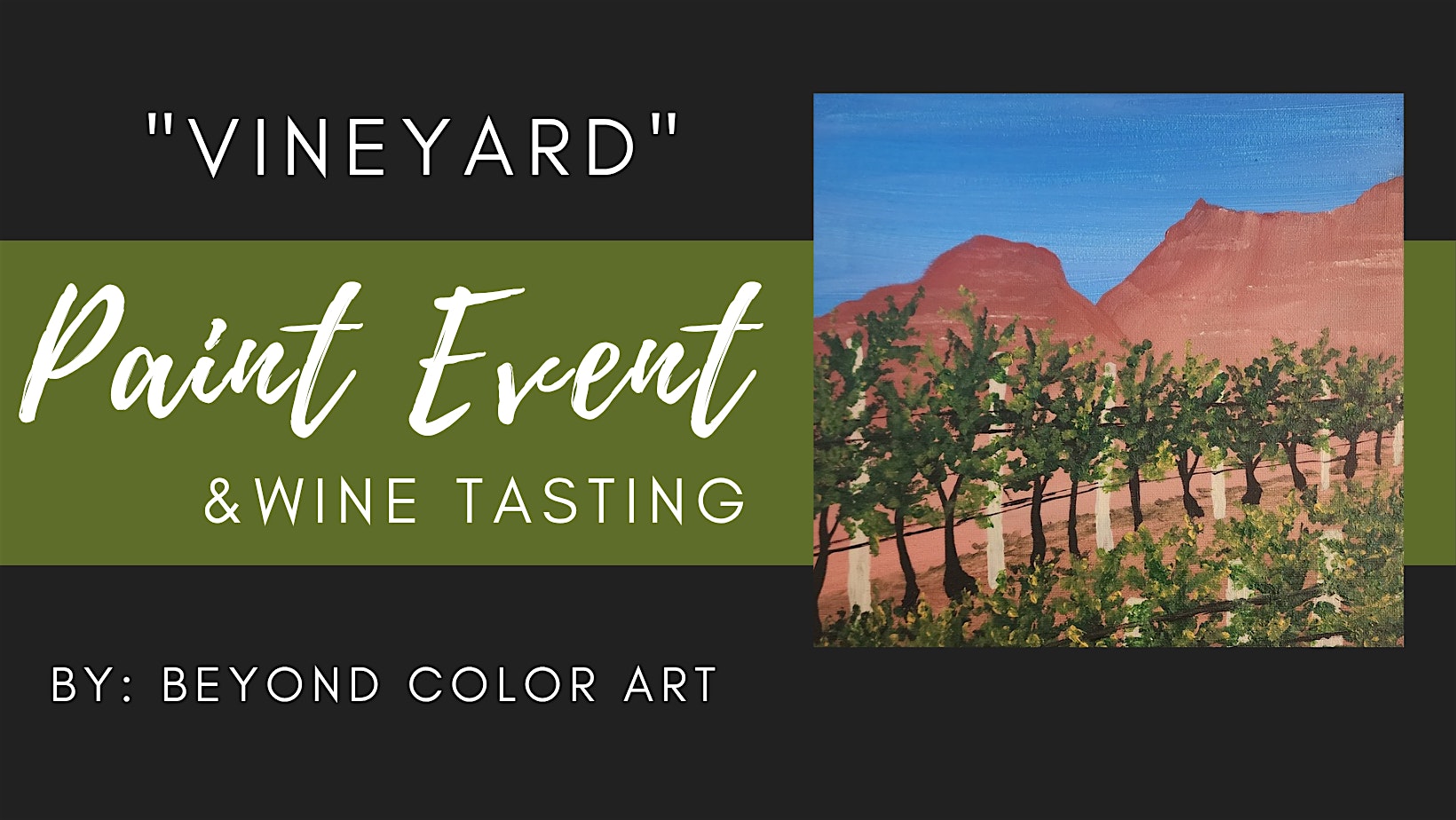 “Vinyard” Paint & Wine Tasting at Zion Vineyards – Leeds, UT