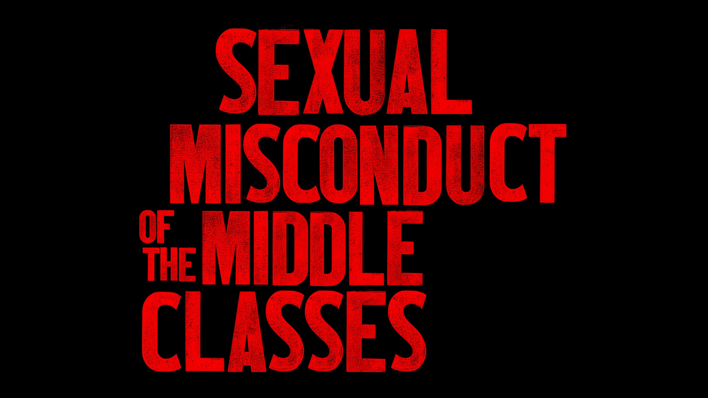 Sexual Misconduct of the Middle Classes at Audible’s Minetta Lane Theatre – New York, NY