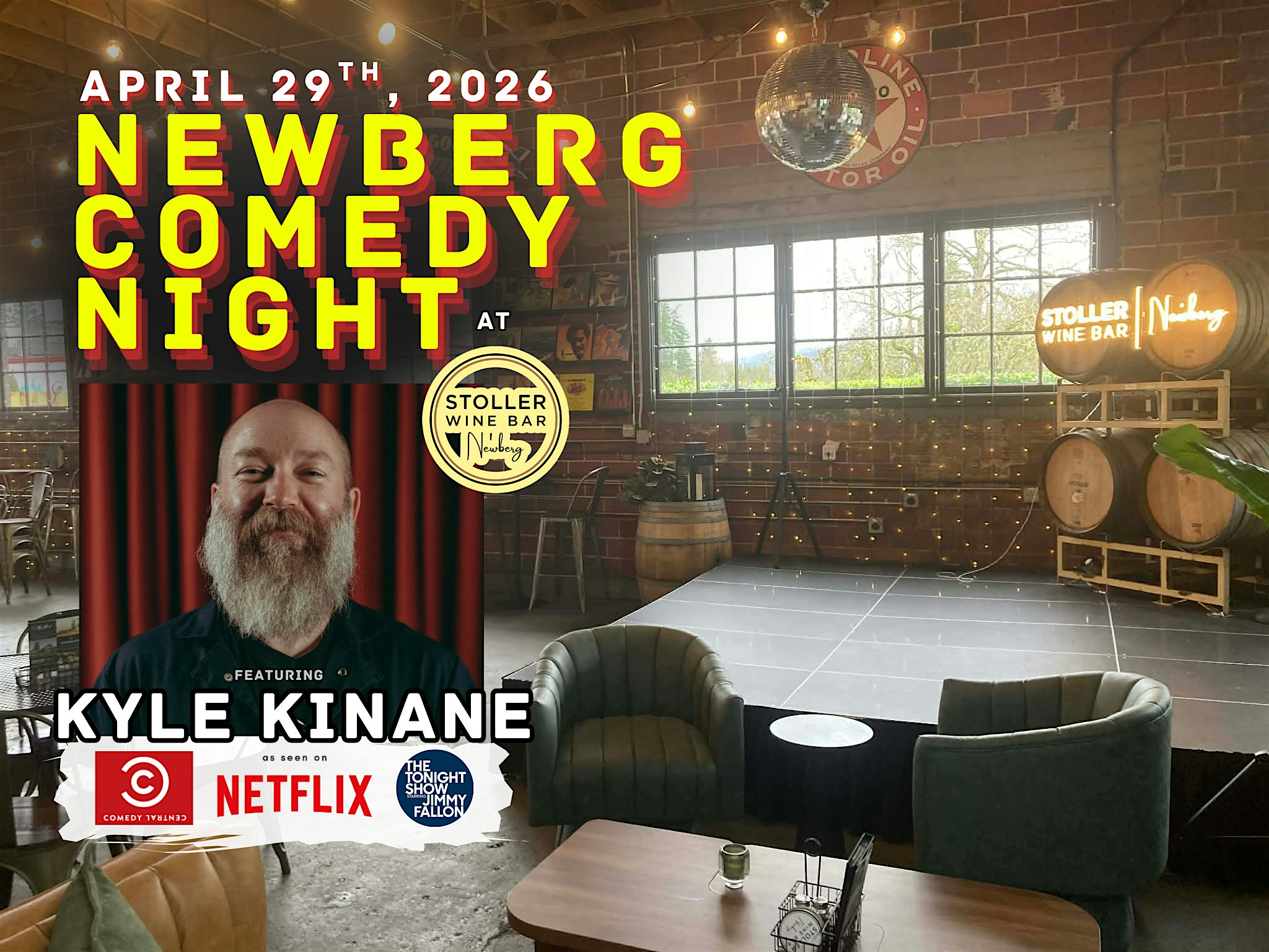 Newberg Comedy Night ft Kyle Kinane – Newberg, OR at Stoller Wine Bar – Newberg, OR