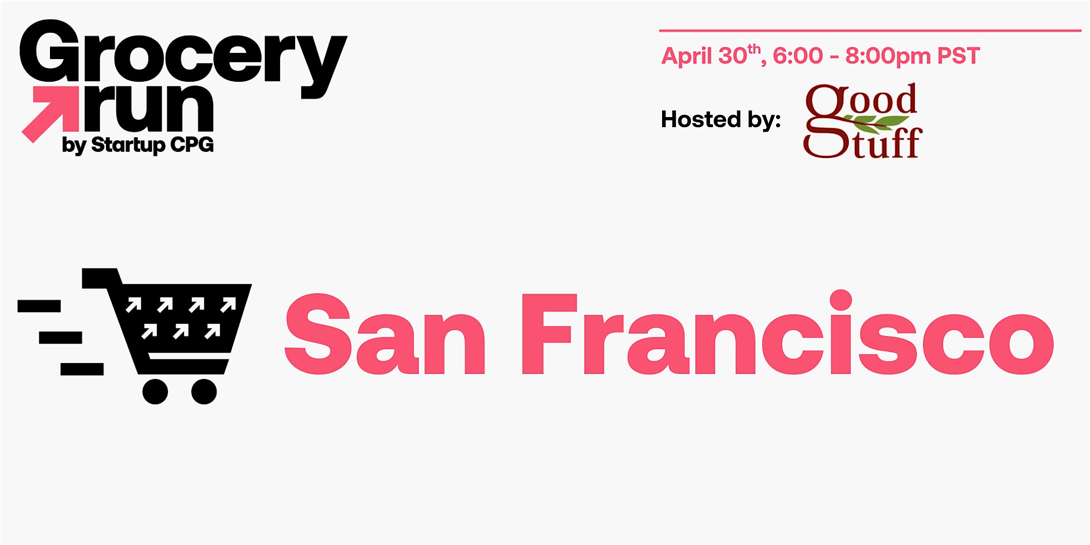 San Francisco Grocery Run with Good Stuff Distributors – April 2026 at Good Stuff Distributor Inc. – South San Francisco, CA