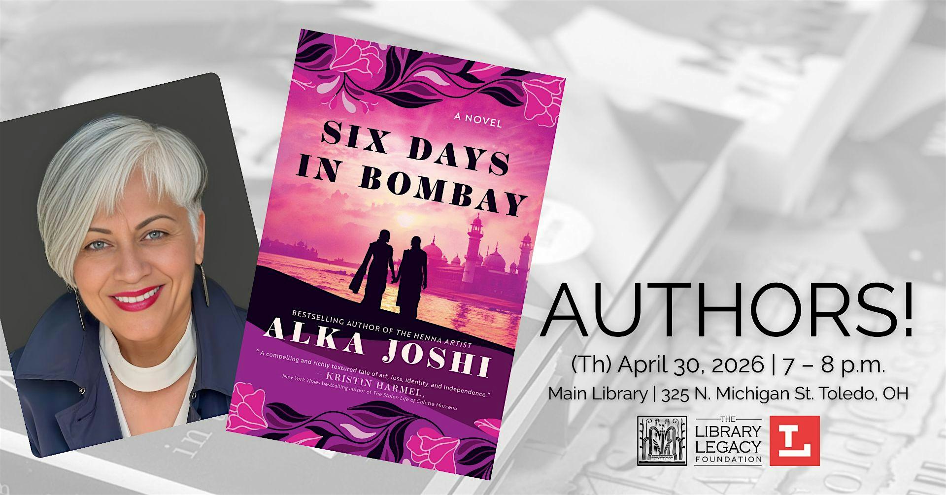 Authors! with Alka Joshi at Main Library – Toledo Lucas County Public Library – Toledo, OH