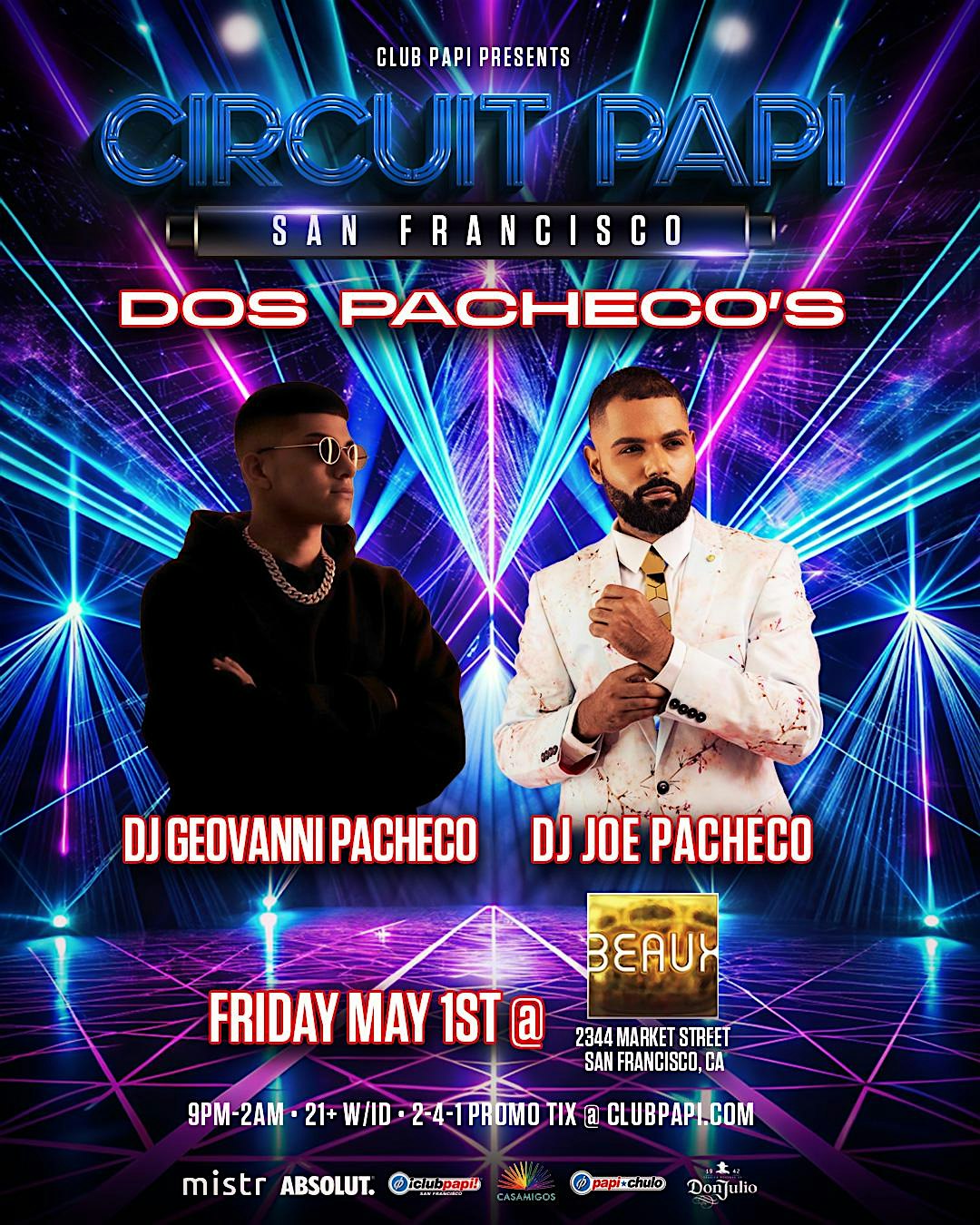 CIRCUIT PAPI SF w/DJ’s JOE PACHECO & GIOVANNI PACHECO @ BEAUX NIGHTCLUB at Beaux SF – San Francisco, CA