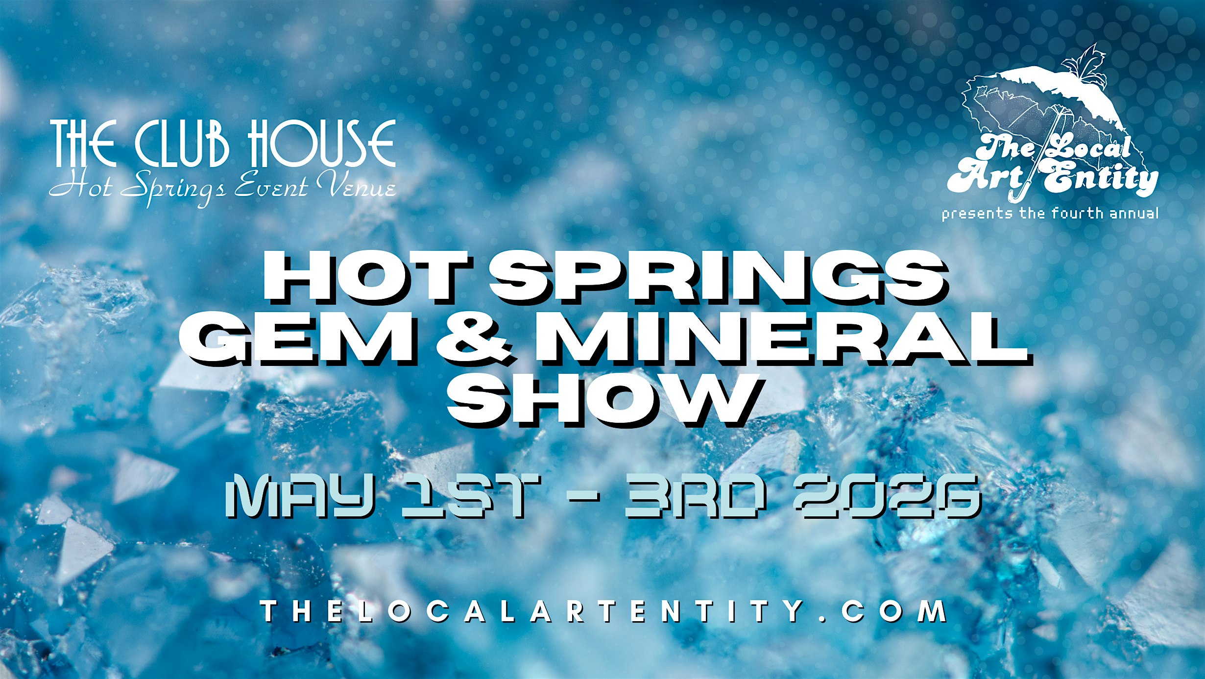 2026 Hot Springs Gem & Mineral Show at The Club House Hot Springs – Hot Springs, AR