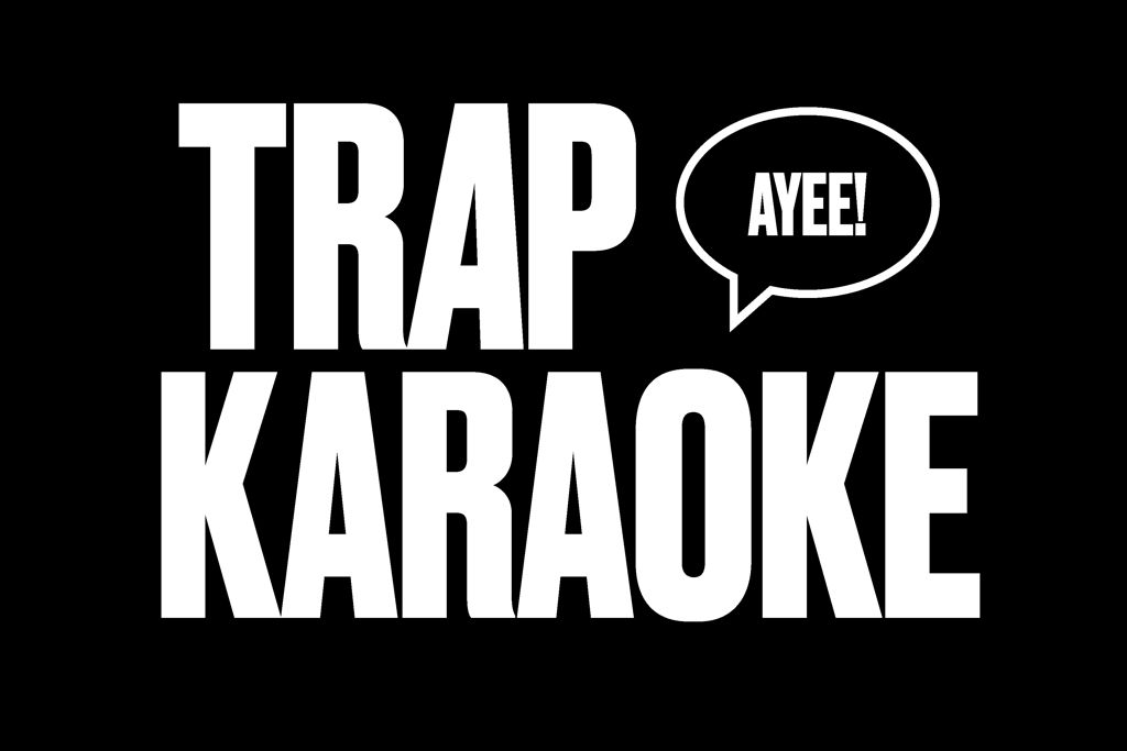 Trap Karaoke: Charlotte at The Fillmore Charlotte – Charlotte, NC