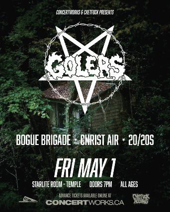 The Golers w/ Bogue Brigade, Christ Air & 20/20s at The Starlite Room – Temple – Edmonton, Canada