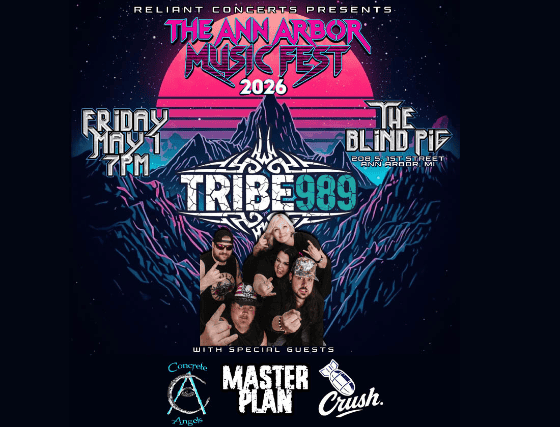 Ann Arbor Music Festival 2026 , TRIBE989 , Master Plan , Crush , Concrete Angels at Blind Pig – Ann Arbor, MI