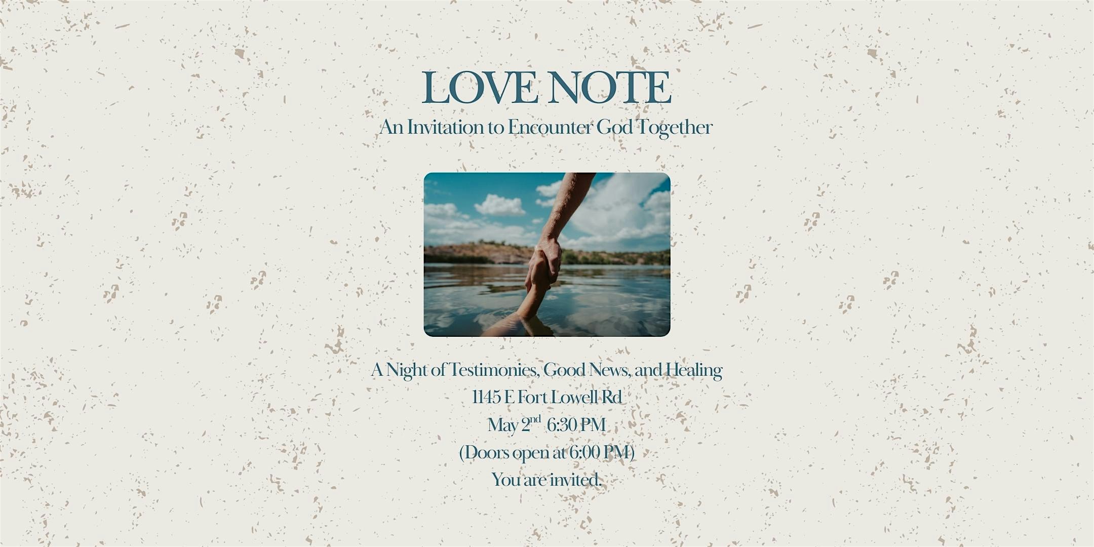 Love Note at 1145 E Fort Lowell Rd – Tucson, AZ