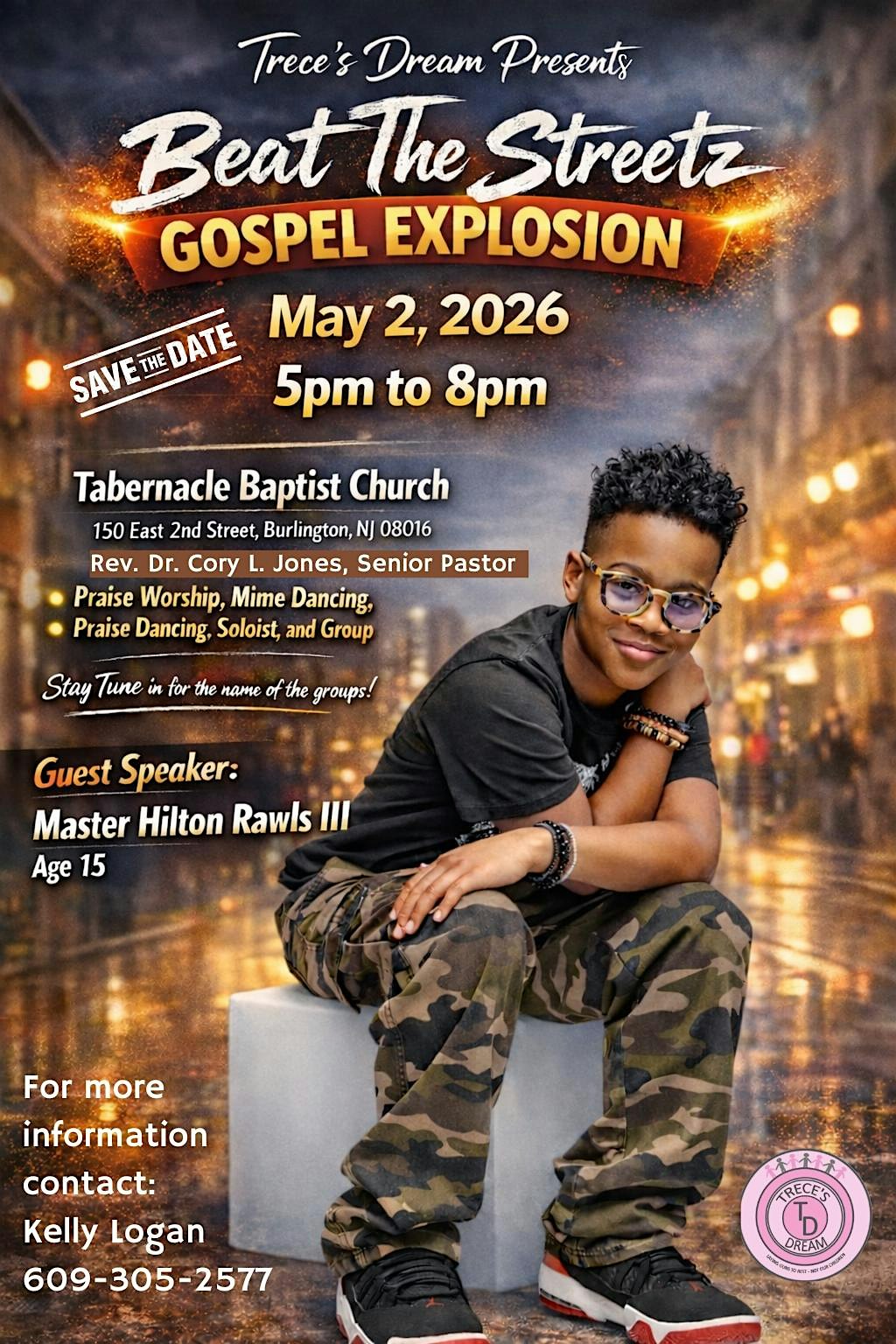 Beat the Streets Gospel Explosion hosted by Trece’s Dream at 150 E 2nd St – Burlington, NJ
