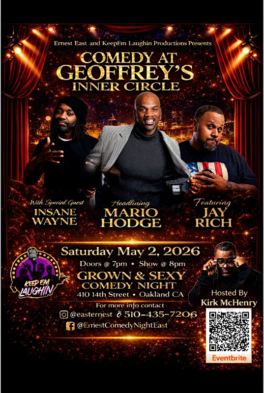 Grown & Sexy Comedy Night at Geoffreys Inner Circle – Oakland, CA