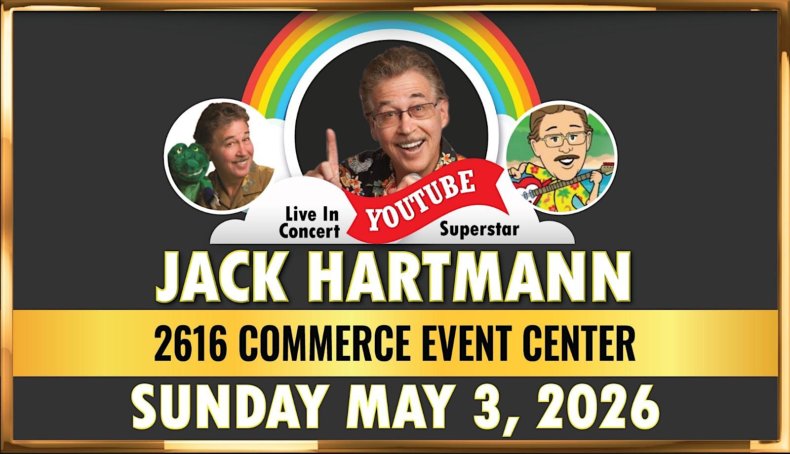 Jack Hartmann at 2616 Commerce Event Center – Dallas, TX