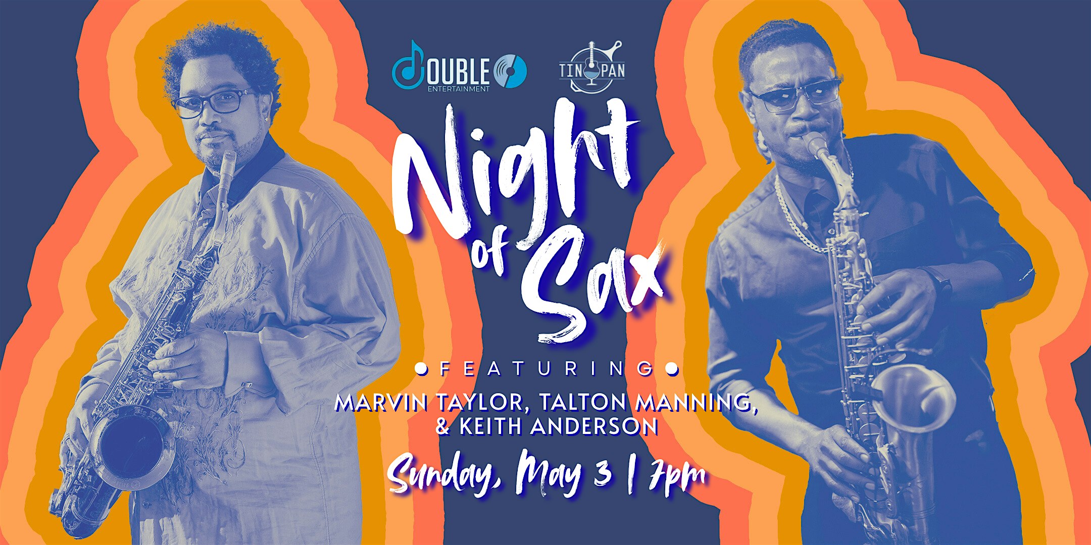 “Night of Sax” ft: Marvin Taylor, Talton Manning & Keith Anderson at The Tin Pan – Richmond, VA