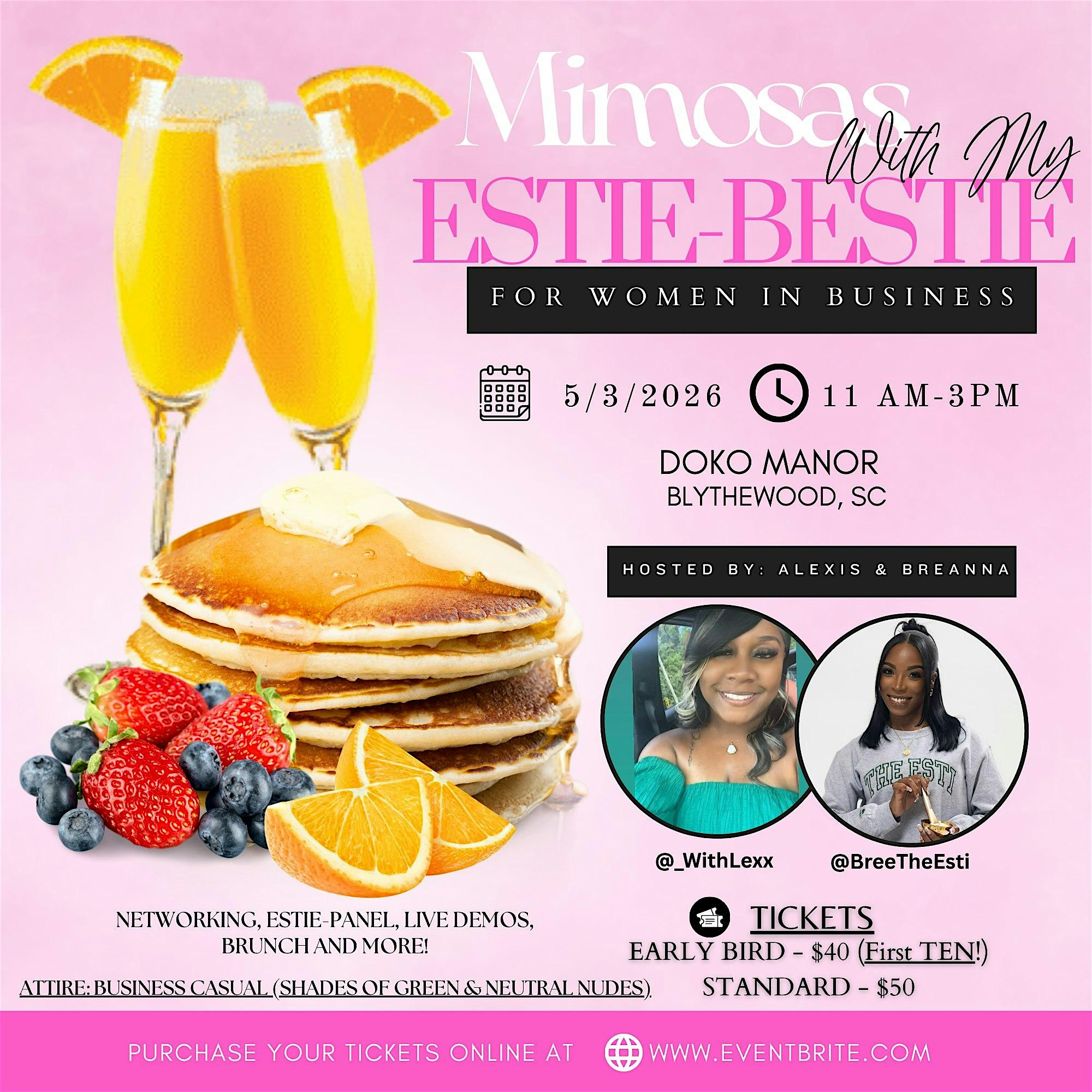 Mimosas With My Estie-Bestie! at Doko Manor – Blythewood, SC