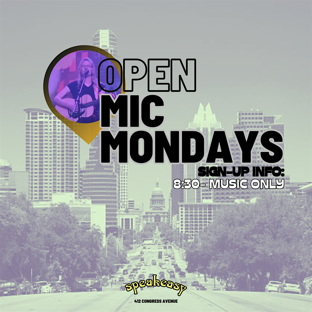Open Mic Night at Speakeasy – Austin, TX
