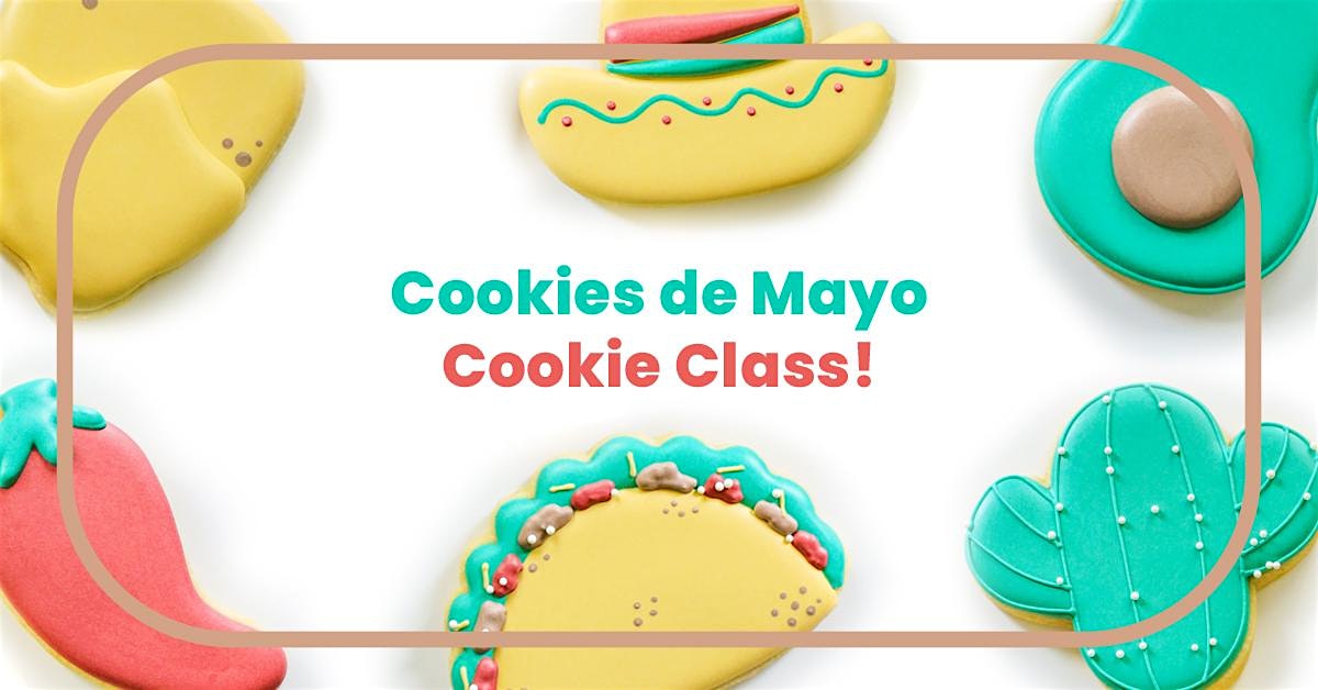 Cinco de Mayo – Sugar Cookie Decorating Class at Orange Grove Community Center – Gulfport, MS