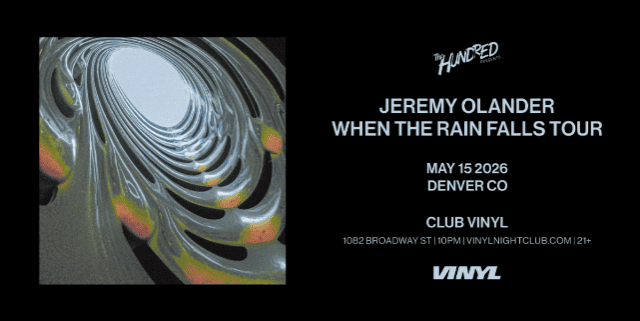 Jeremy Olander at Club Vinyl – Denver, CO