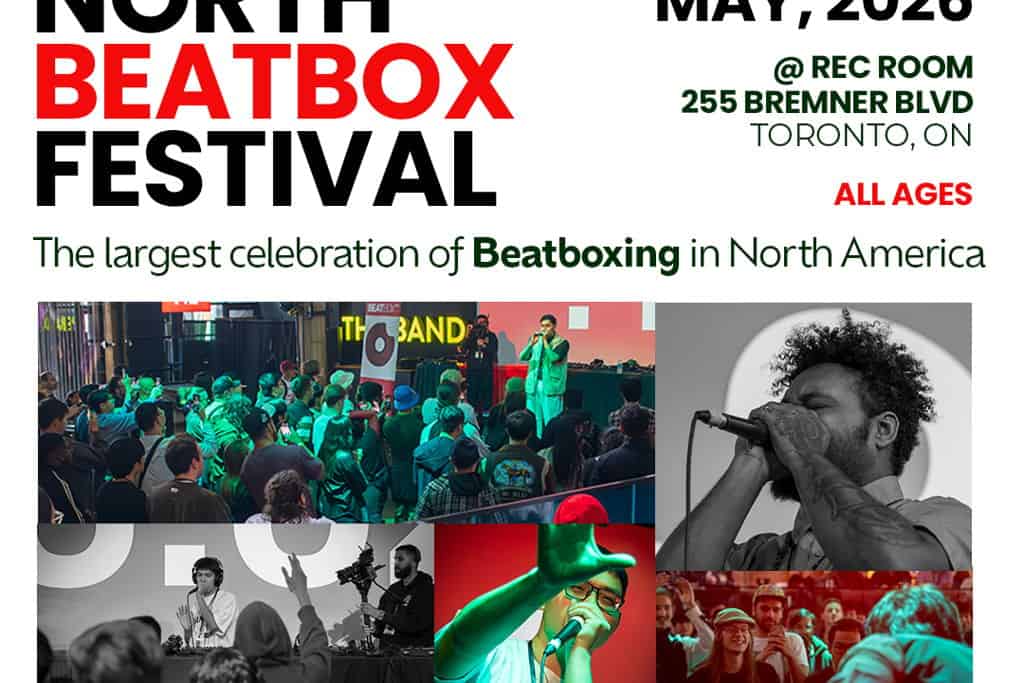 Great North Beatbox Festival at – Toronto, Canada