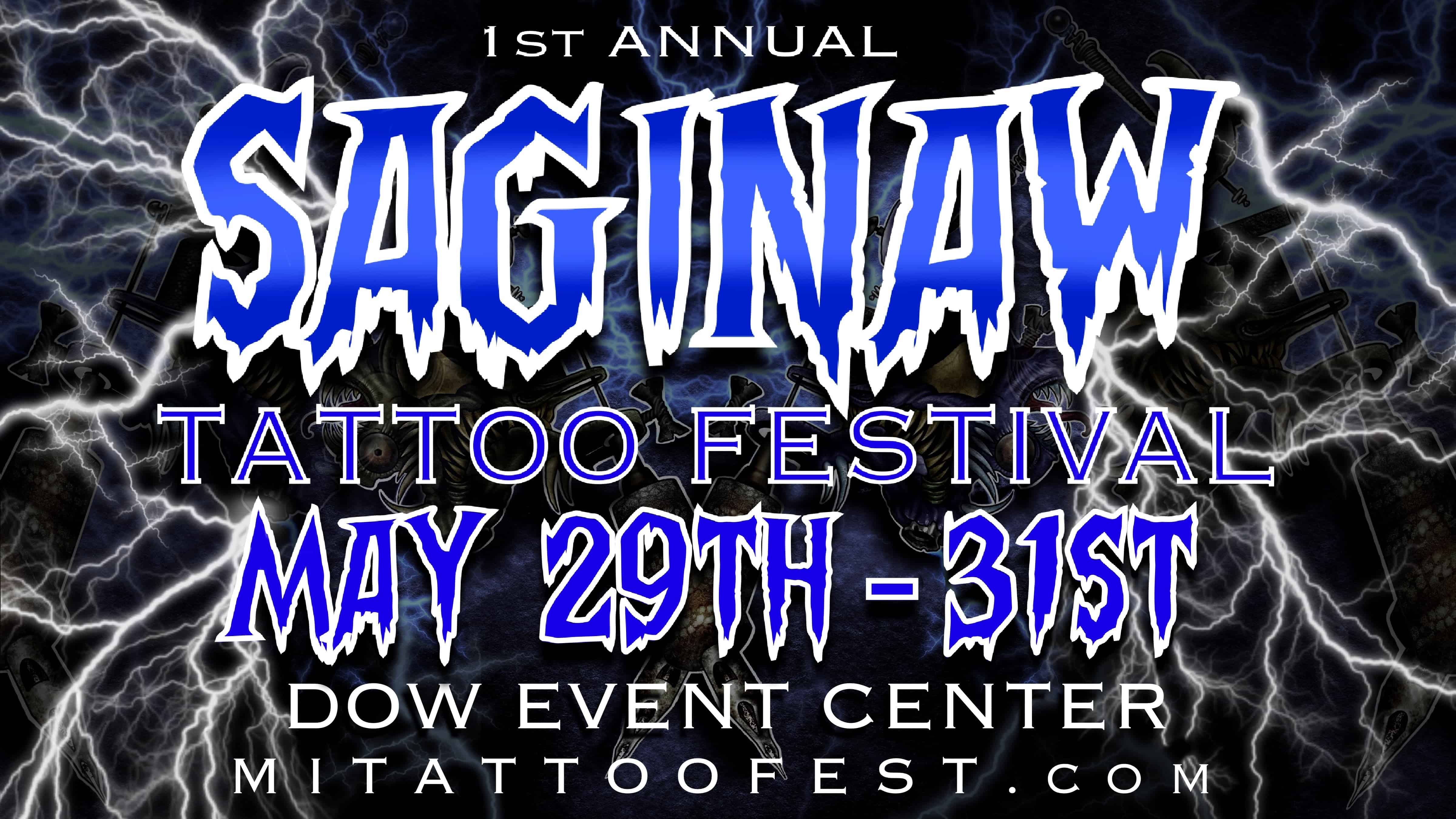 Saginaw Tattoo Fest at Dow Event Center – Saginaw, MI