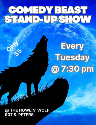 Comedy Beast at Howlin’ Wolf – New Orleans, LA
