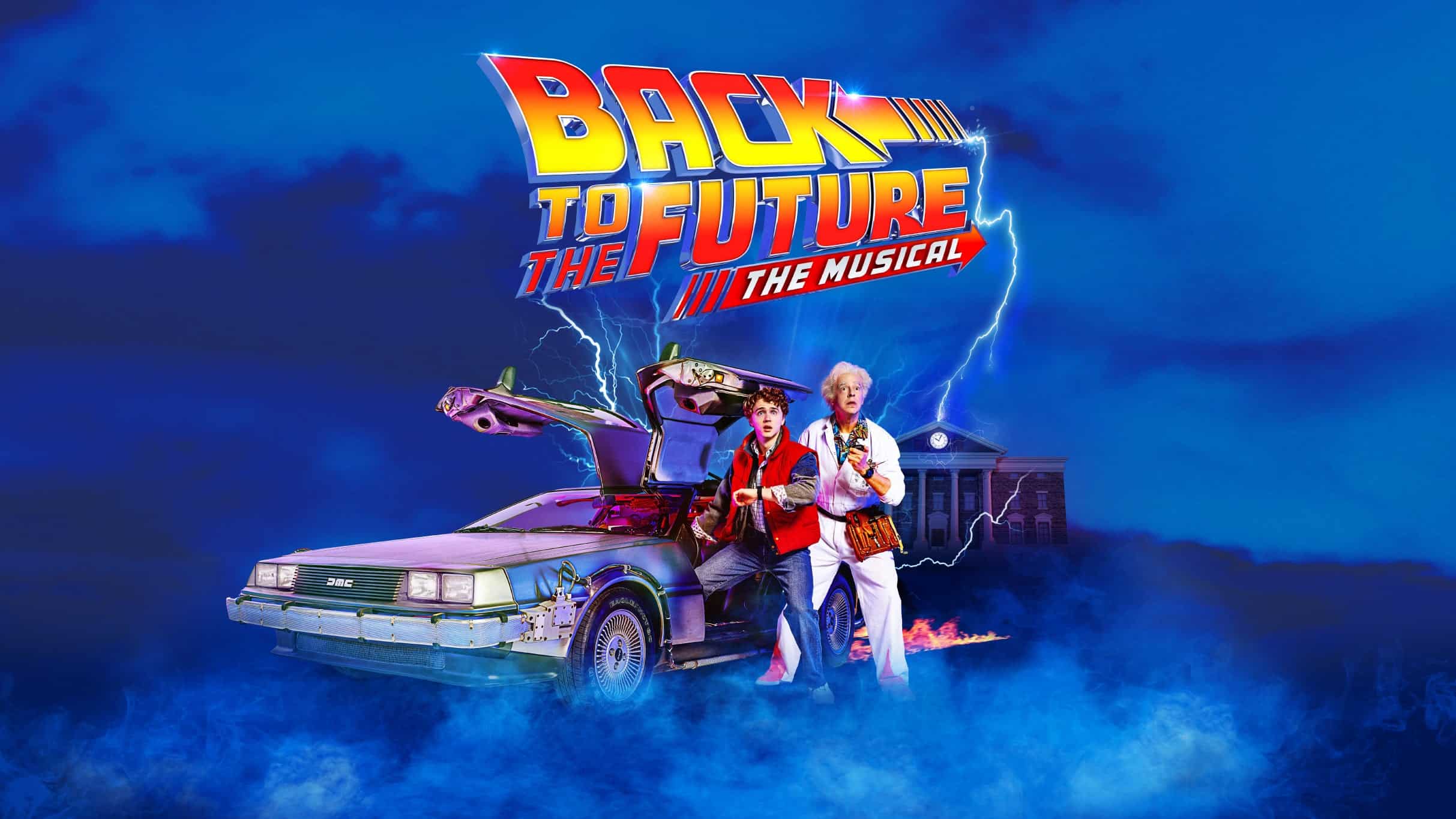 Back to the Future The Musical at San Jose Center for the Performing Arts – San Jose, CA