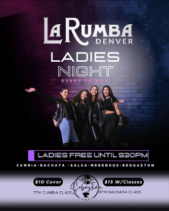 Ladies Night & Noche Sonidera at La Rumba – Denver, CO