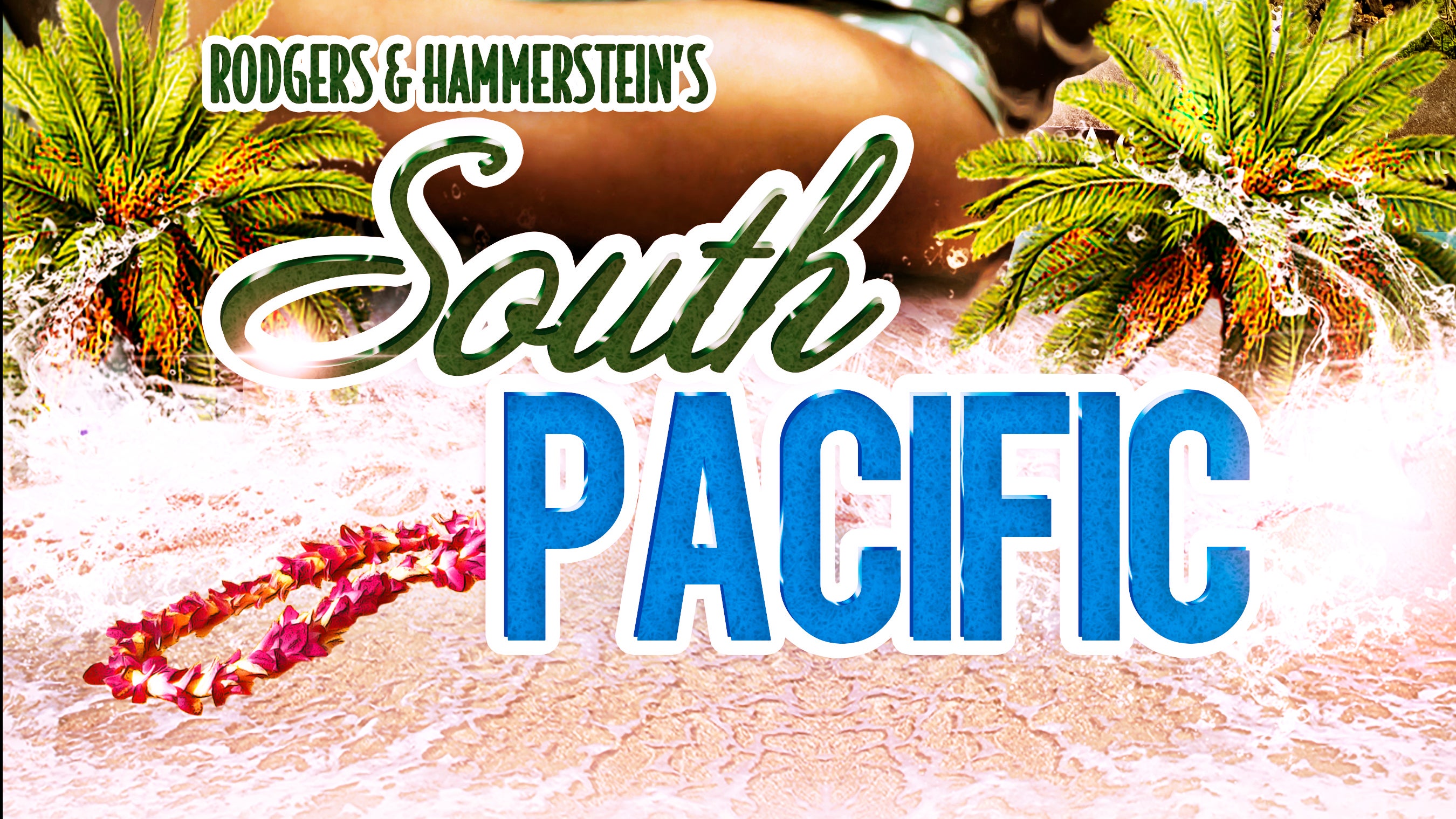 South Pacific at Paramount Theatre – Aurora – Aurora, IL