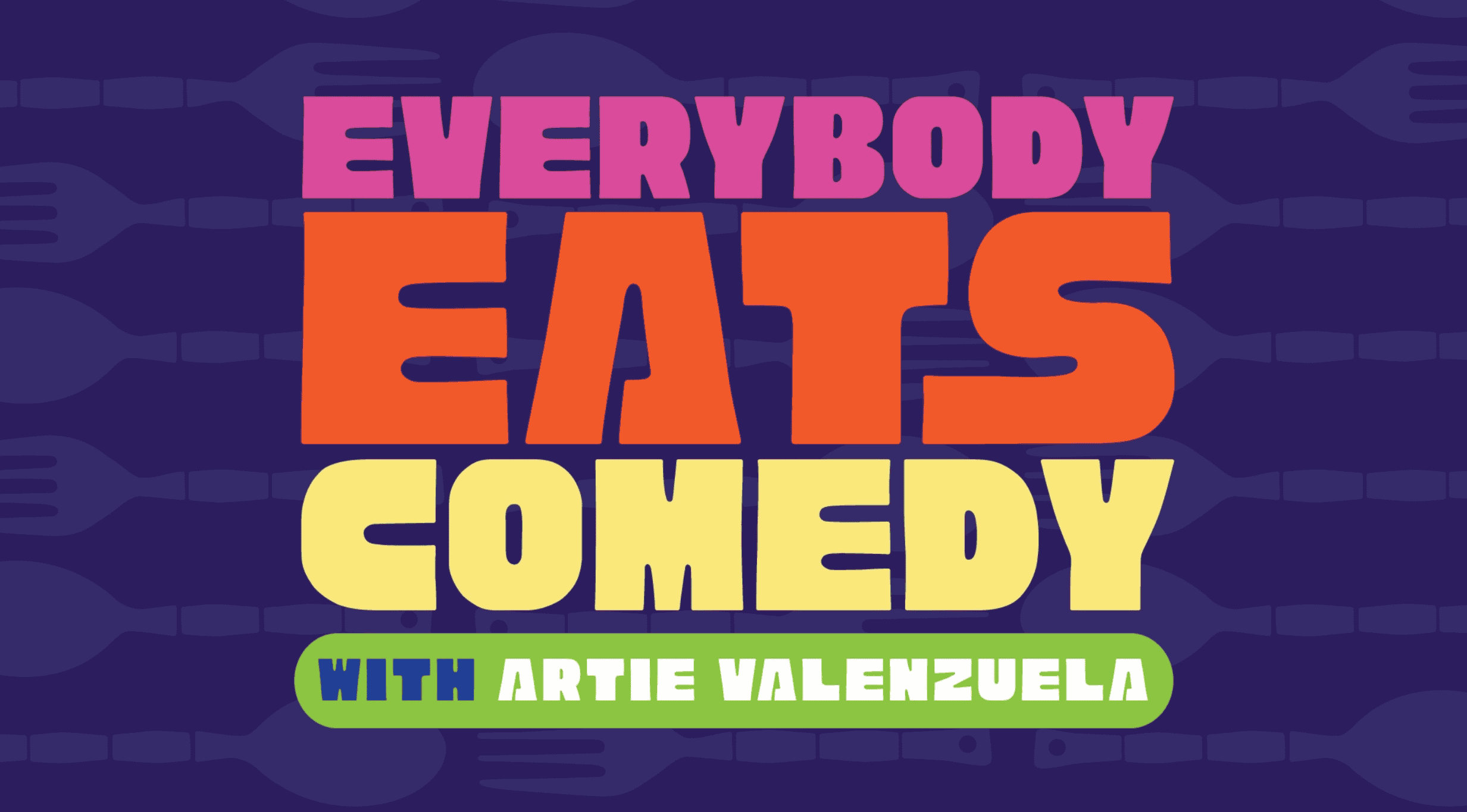 Everybody Eats Comedy with Artie Valenzuela at Punch Line Comedy Club – Sacramento – Sacramento, CA
