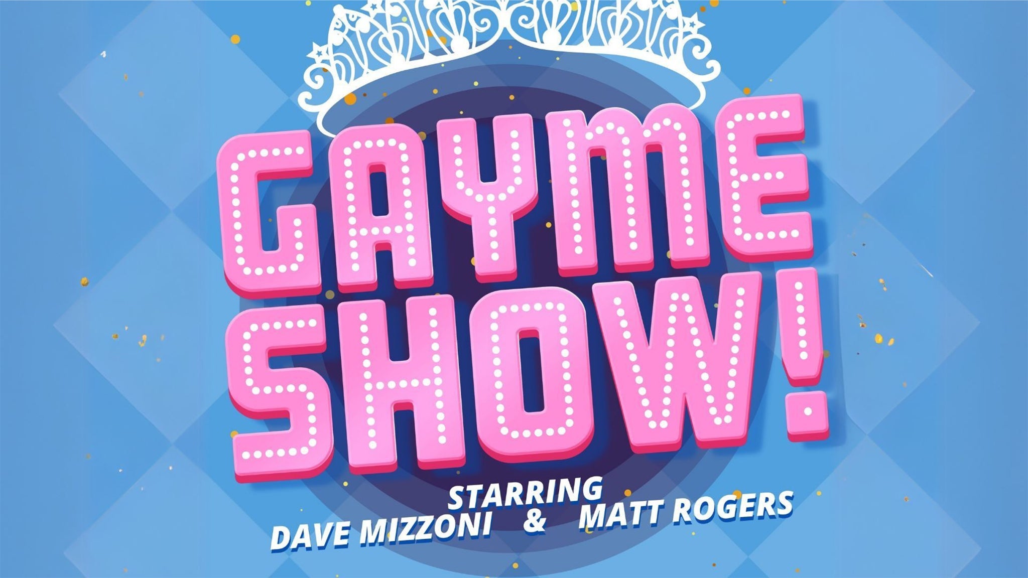 Gayme Show! Starring Matt Rogers And Dave Mizzoni at Gramercy Theatre – New York, NY