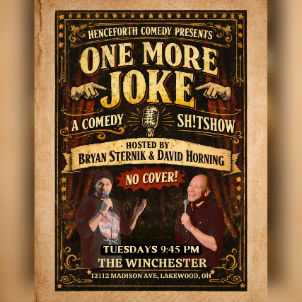Secret Society Comedy Presents: One More Joke at The Winchester – Lakewood, OH