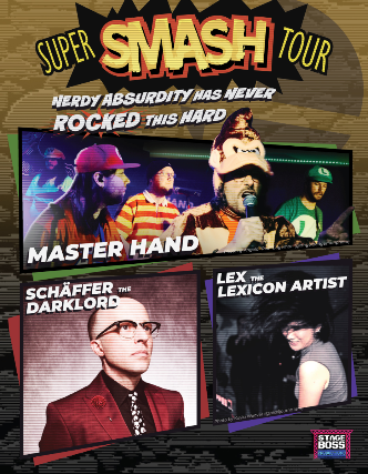 Super SMASH Tour, Master Hand, Schaffer The Darklord , Lex the Lexicon Artist at Nikki Lopez Philly – Philadelphia, PA