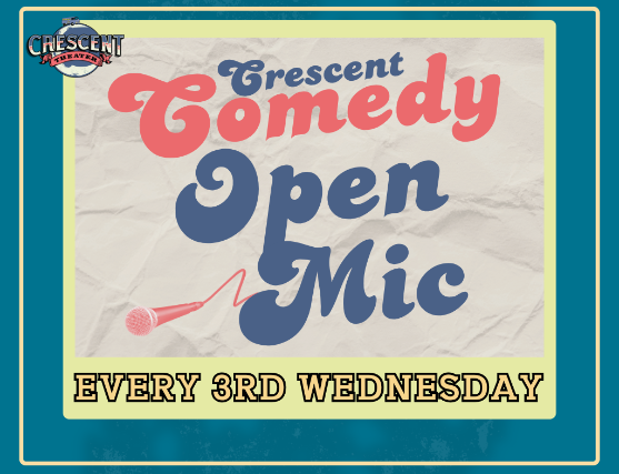 Crescent Comedy Open Mic at Crescent Theater – Mobile, AL