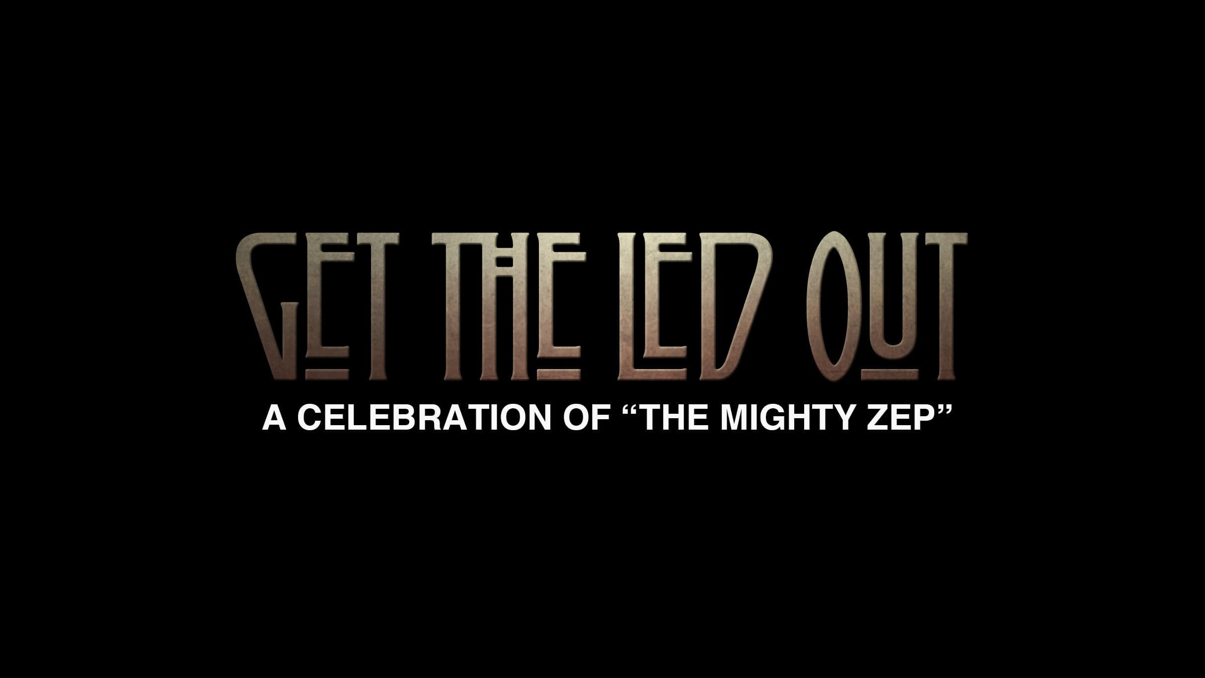 Get the Led Out at Ames Center – Burnsville, MN