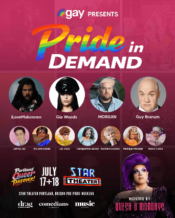 PRIDE IN DEMAND: PORTLAND QUEER TAKEOVER at Star Theater – Portland, OR