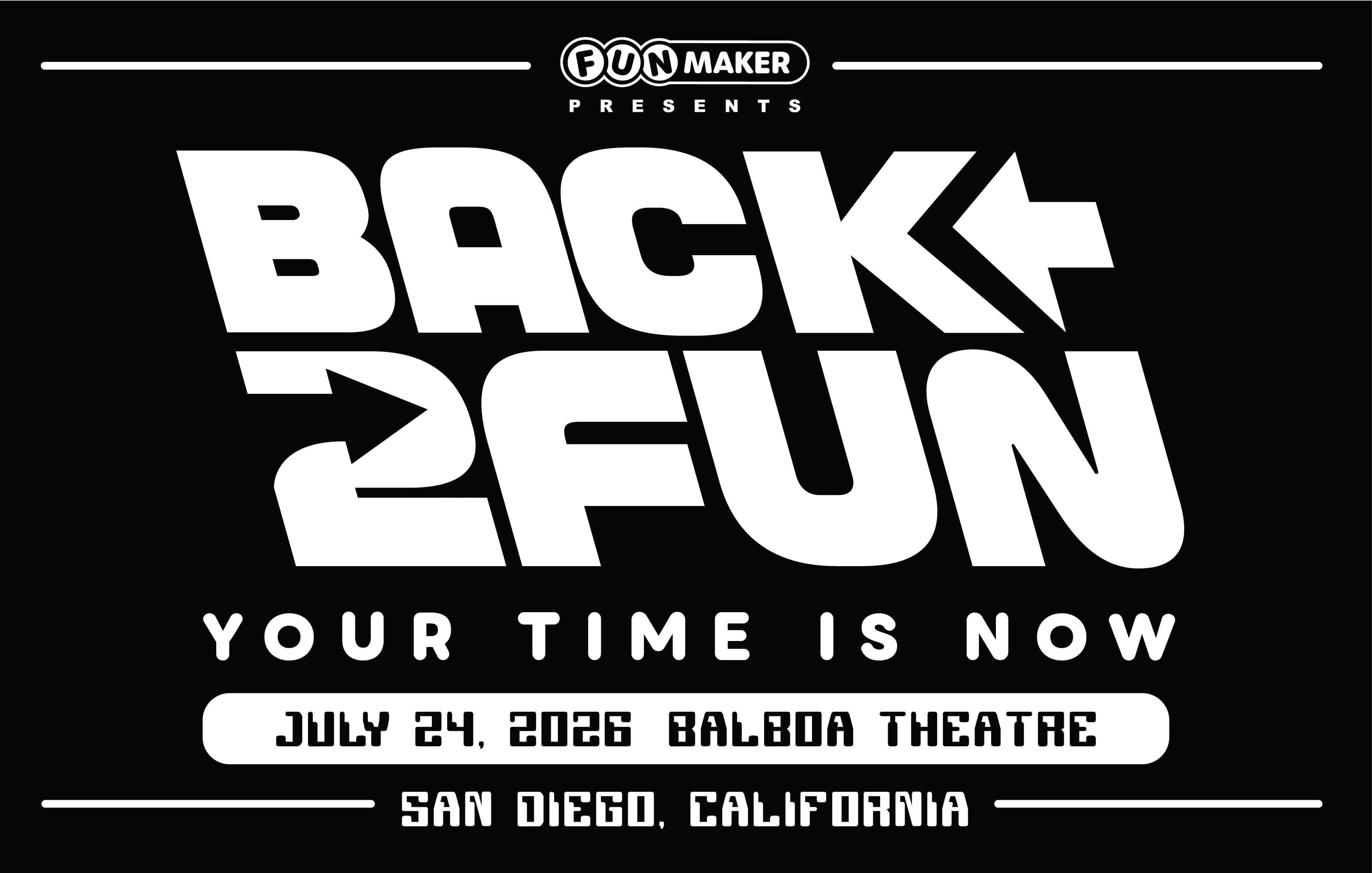 Funmaker Presents Back 2 Fun! at Balboa Theatre – San Diego, CA