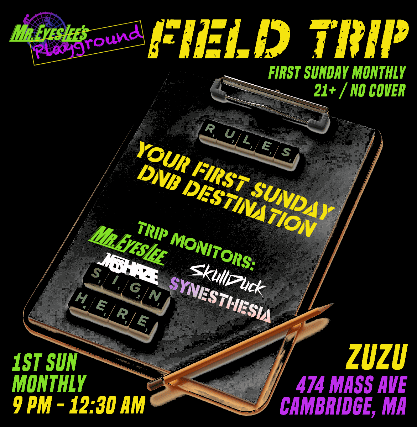 Mr. EyesLee’s Playground Presents: Field Trip at Middle East – Zuzu – Cambridge, MA