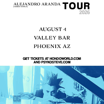 ALEJANDRO ARANDA (FKA SCARYPOOLPARTY) at Valley Bar – Phoenix, AZ