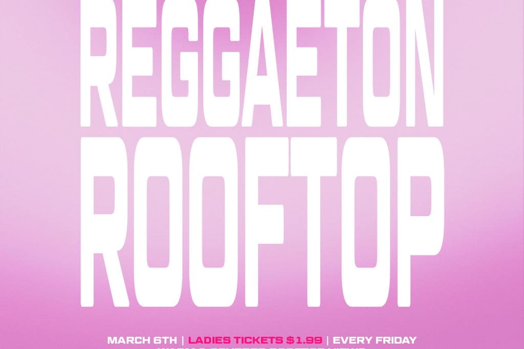 Reggaeton Rooftop Friday at – Manhattan, NY
